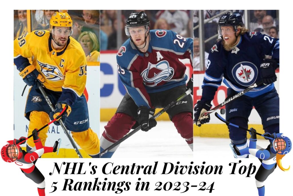  NHL's Central Division Top 5 Rankings in 2023-24